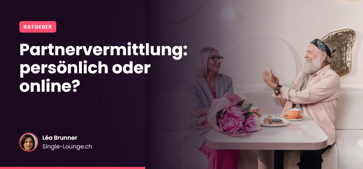 Partnervermittlung: persönlich oder online?